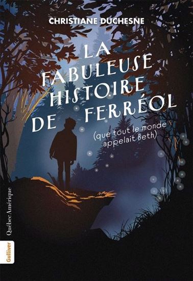 fabuleuse histoire de ferréol
